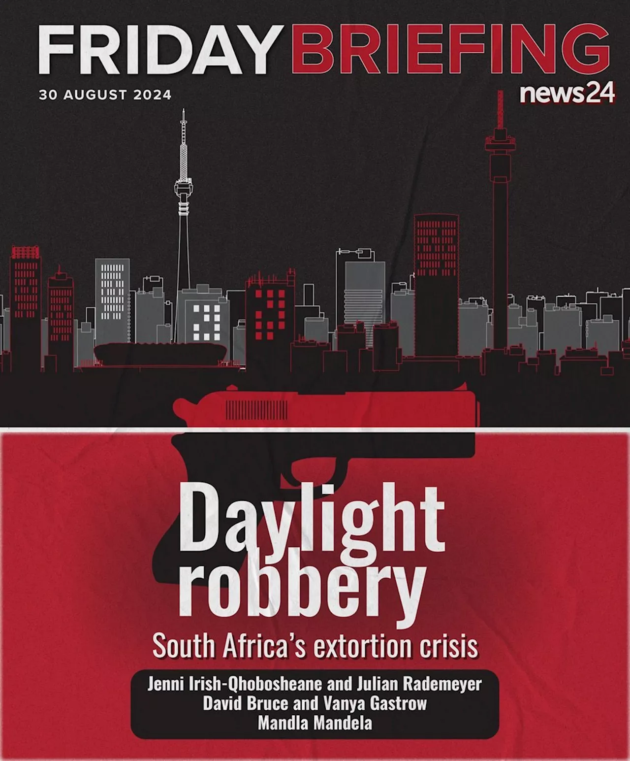 Daylight robbery: SA's extortion crisis