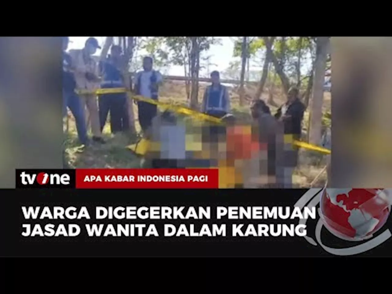 Geger Penemuan Jasad Wanita Dalam Karung di Sidoarjo