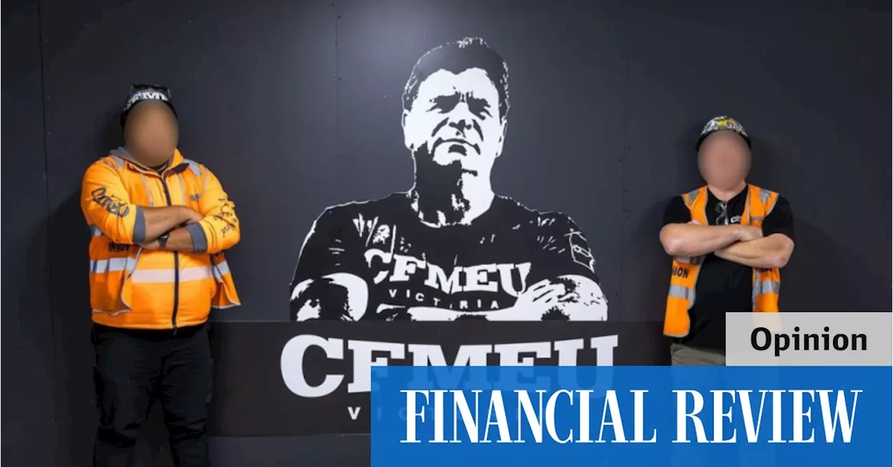 Building Bad: Five fixes are called for to clean up the CFMEU