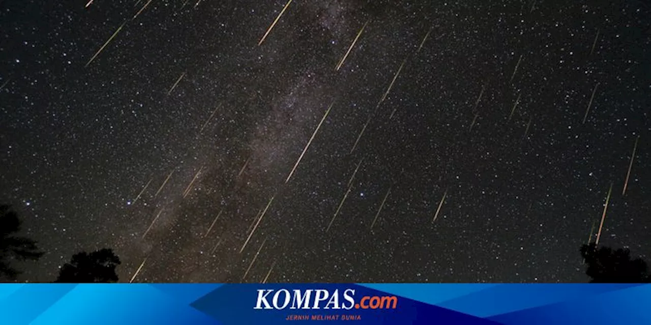 4 Fenomena Astronomi Agustus 2024, Ada Hujan Meteor Perseids