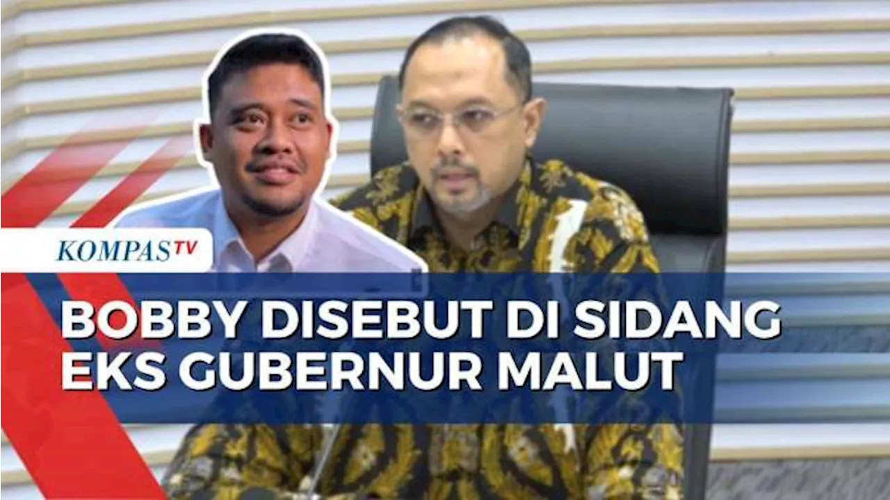 KPK Respons soal Nama Bobby Nasution Disebut di Sidang Suap Eks Gubernur Maluku Utara