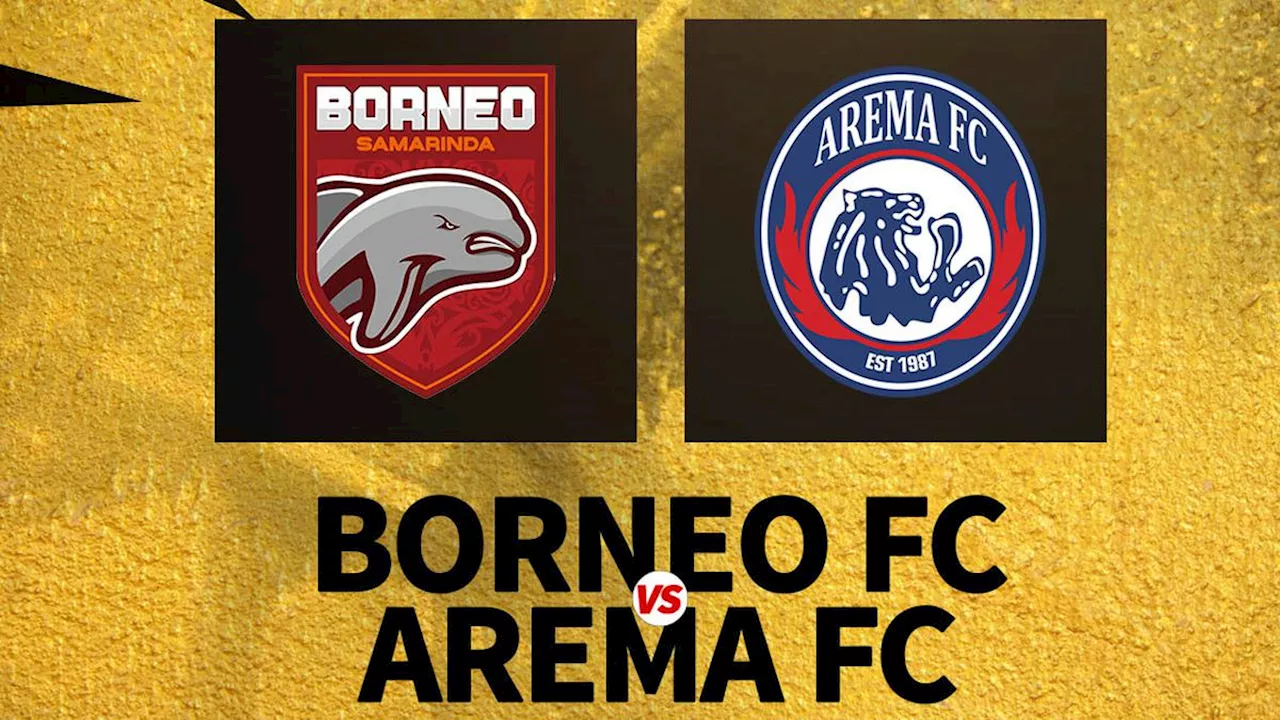 Jadwal Final Piala Presiden 2024 Arema Vs Borneo Hari Ini, Cek Jam Tayang hingga Hadiahnya