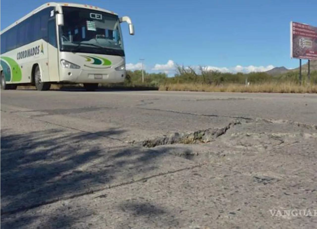 Persiste abandono presupuestal a carreteras de Coahuila