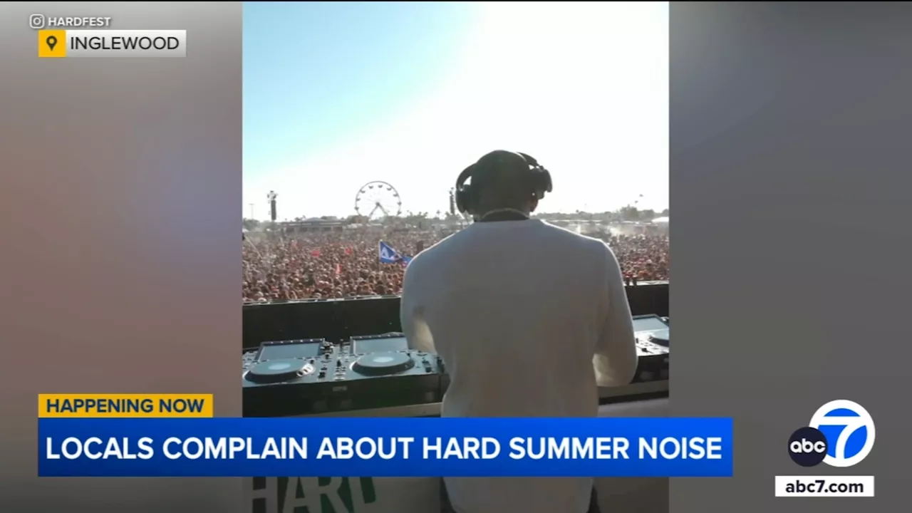 South Bay residents complain of loud noise, migraines from HARD Summer Music Festival in Inglewood