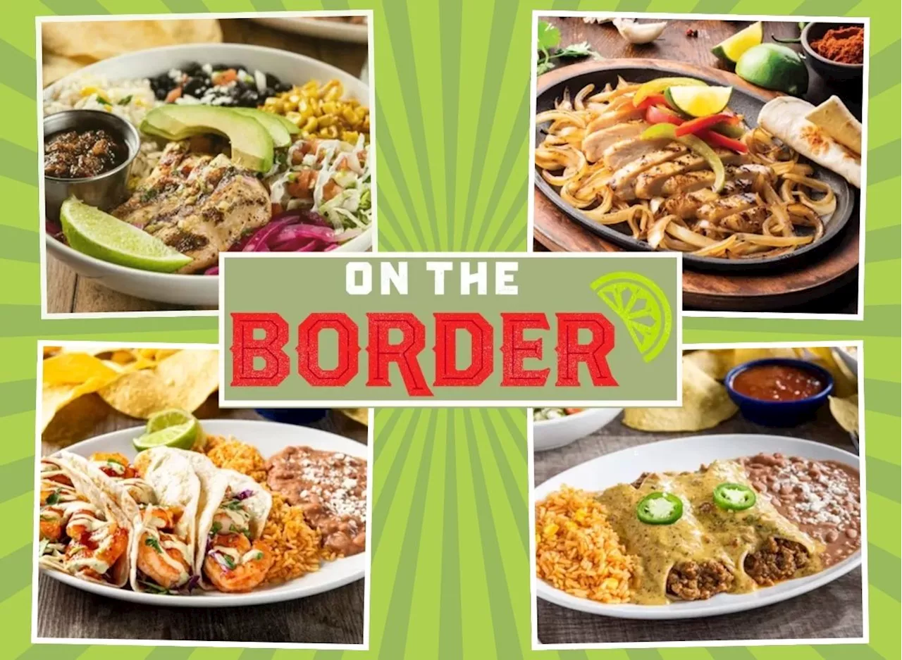 10 Healthiest On the Border Orders—and 5 To Skip