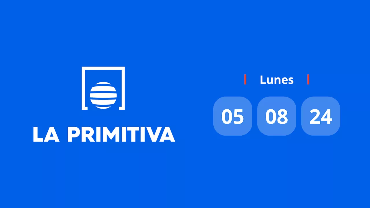 Resultado Primitiva: comprobar número hoy lunes 5 de agosto de 2024