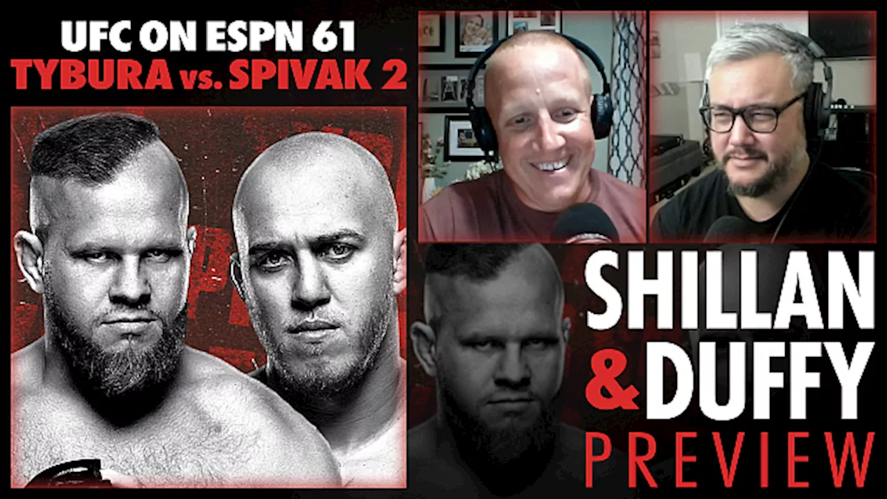 Shillan and Duffy: UFC on ESPN 61 Preview