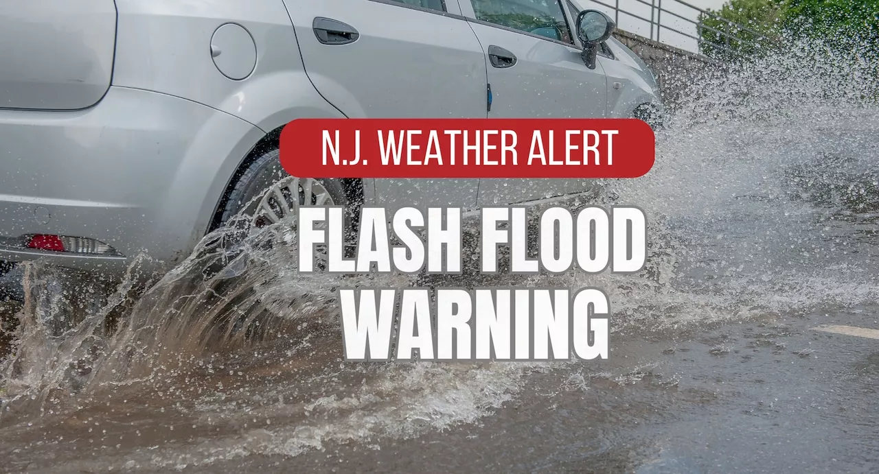 N.J. weather: Flash flood warnings issued as strong thunderstorms dump heavy rain on parts of state