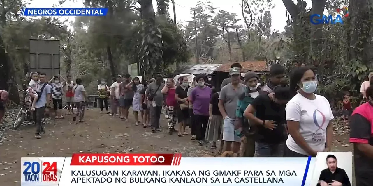 Negros Occidental residents affected by Kanlaon eruption to benefit from GMA Kapuso Foundation's health caravan