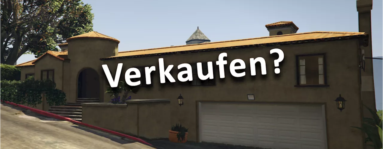 GTA Online: Immobilien wie Häuser und Garagen verkaufen