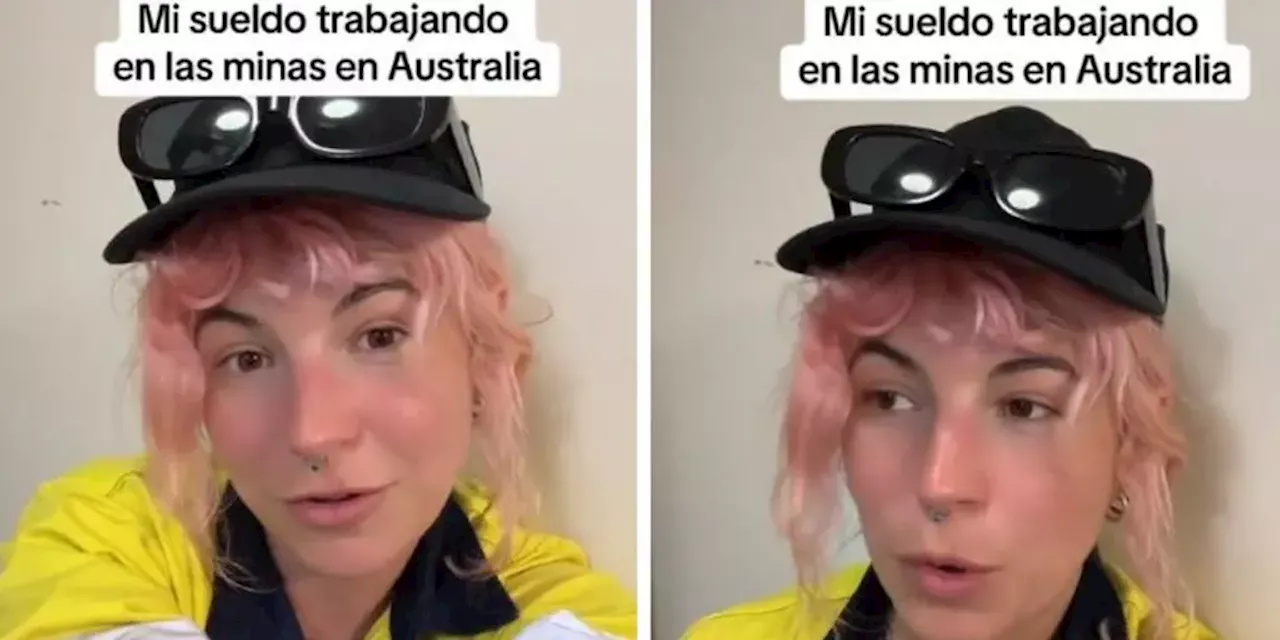 Una española que vive en Australia explica cuánto gana trabajando en las minas: «Es bastante extraño»