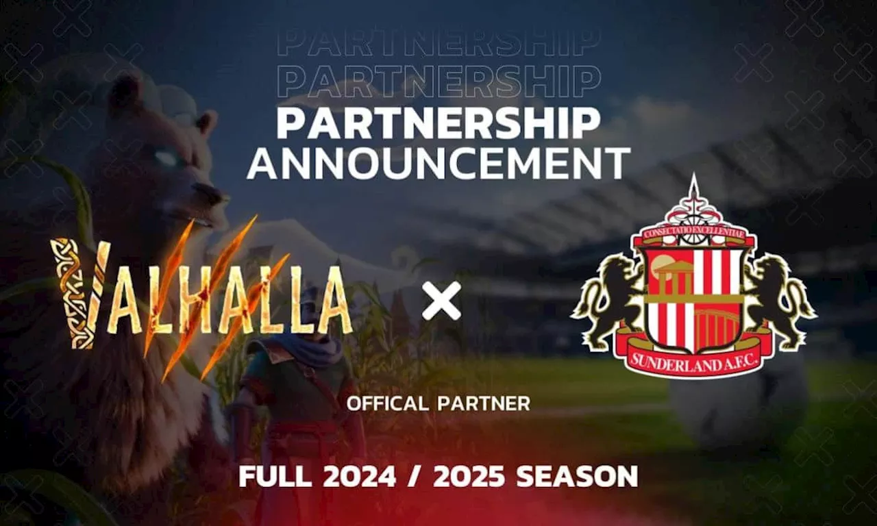 Valhalla Is Entering a Partnership with Sunderland AFC for the Full 2024-2025 Season