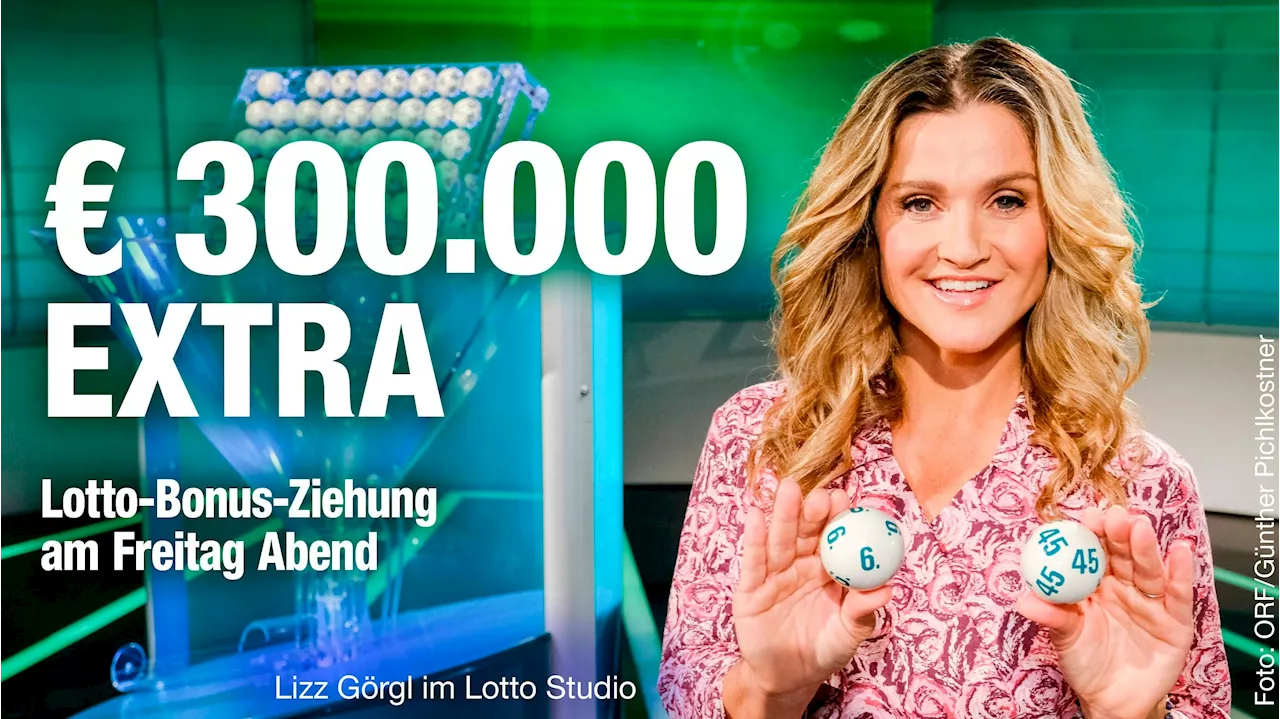  Bonus-Ziehung bringt heute wieder 300.000 Euro extra