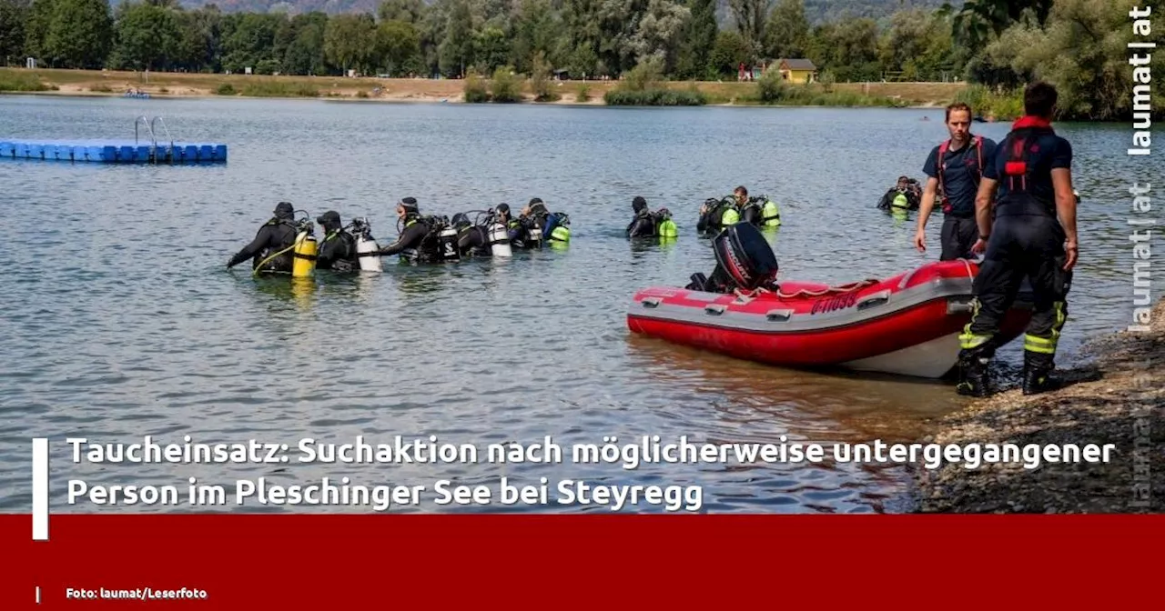 Taucheinsatz: Suchaktion nach möglicherweise untergegangener Person im Pleschinger See bei Steyregg