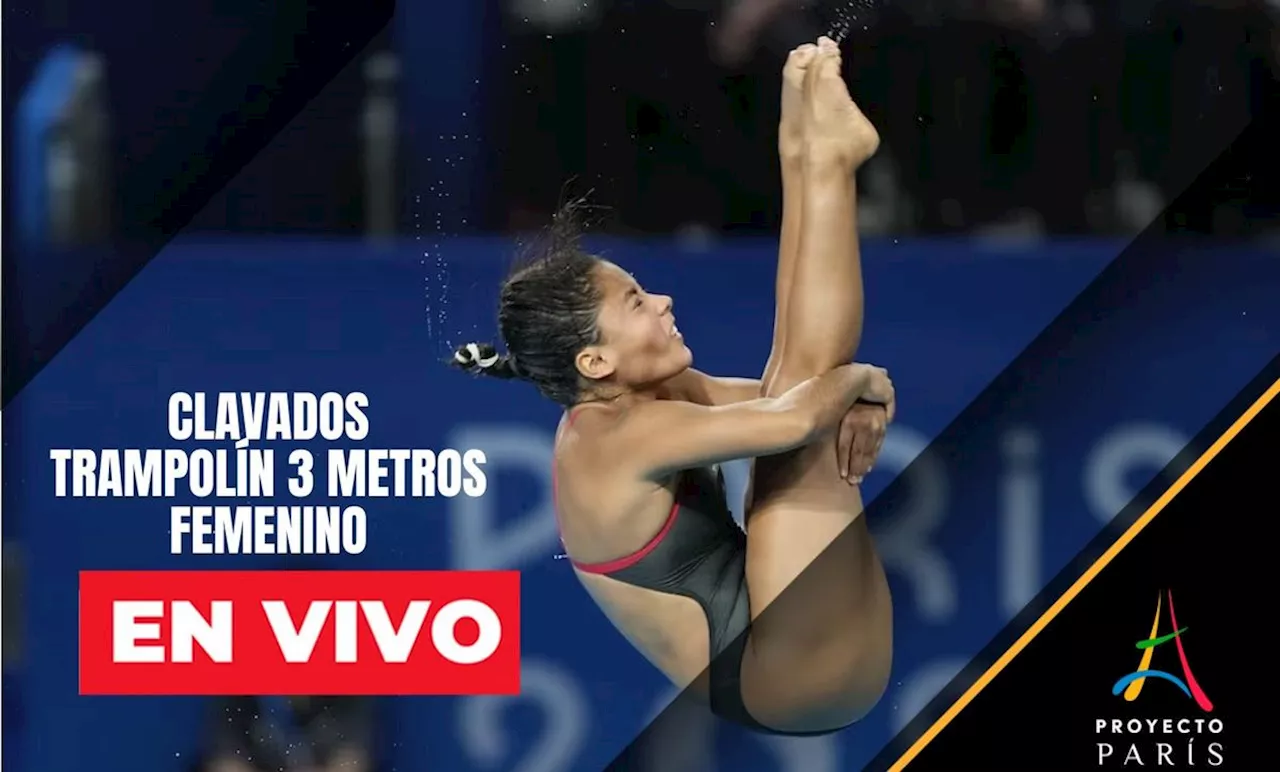 Alejandra Estudillo EN VIVO; A qué hora y dónde ver final clavados 3m femenino