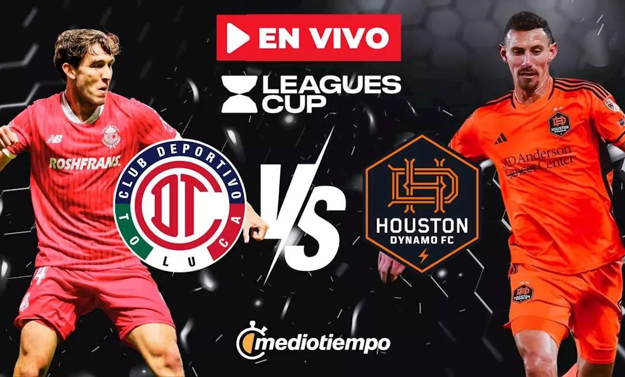 A Qué Hora Dónde VER Toluca vs. Dynamo Horario y CANAL de partido en