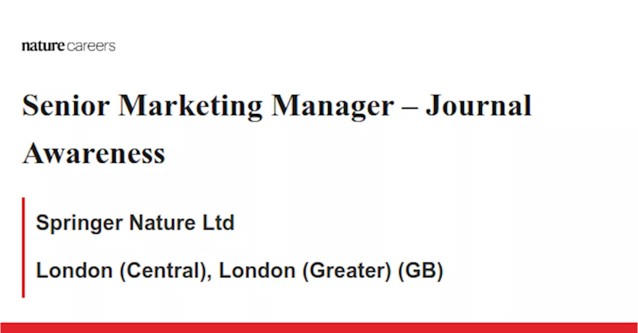 – Journal Awareness - London (Central), London (Greater) (GB) job with Springer Nature Ltd