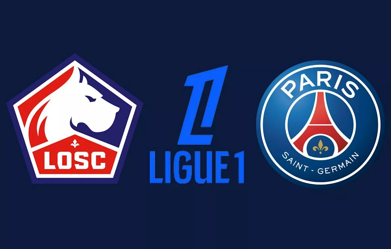 Lille- PSG : À quelle heure et sur quelle chaîne regarder le match ce dimanche?