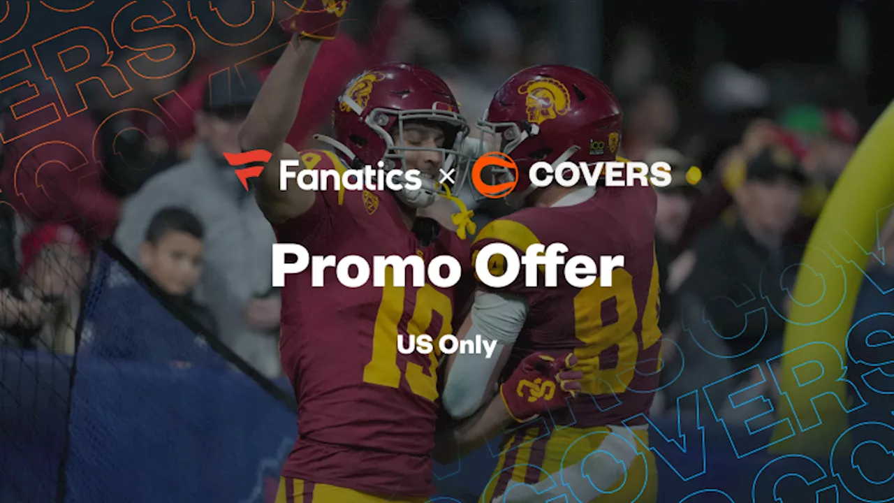 Fanatics Sportsbook Promo: Bet $100, Get $100 (10X) for LSU vs USC