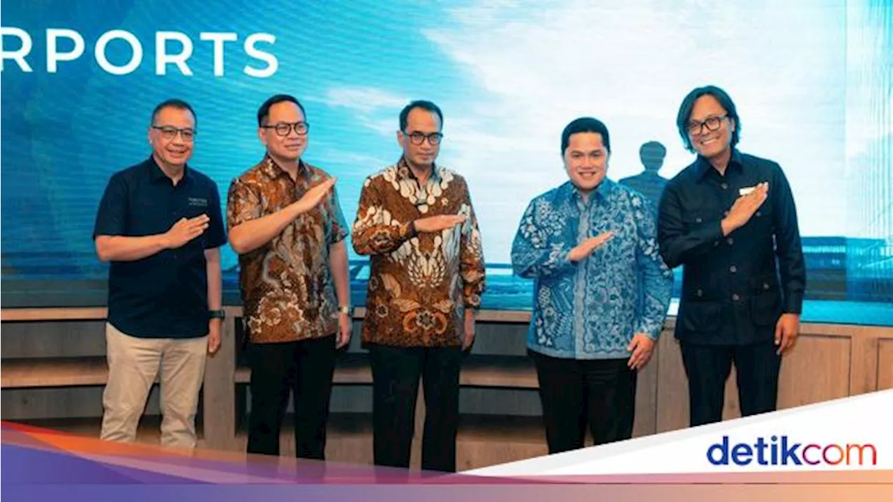 Erick Thohir Rombak Direksi & Komisaris Angkasa Pura Indonesia