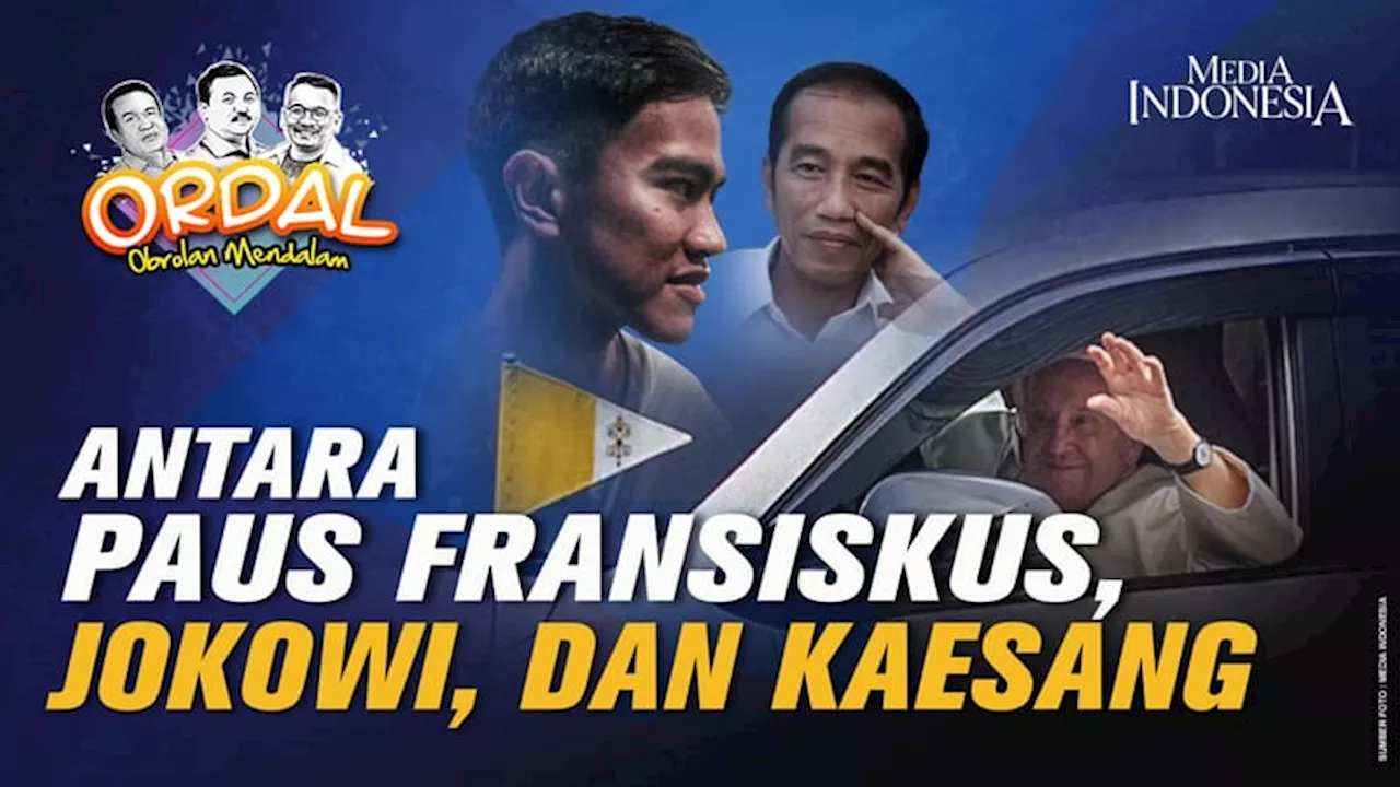 Antara Paus Fransiskus, Jokowi, dan Kaesang