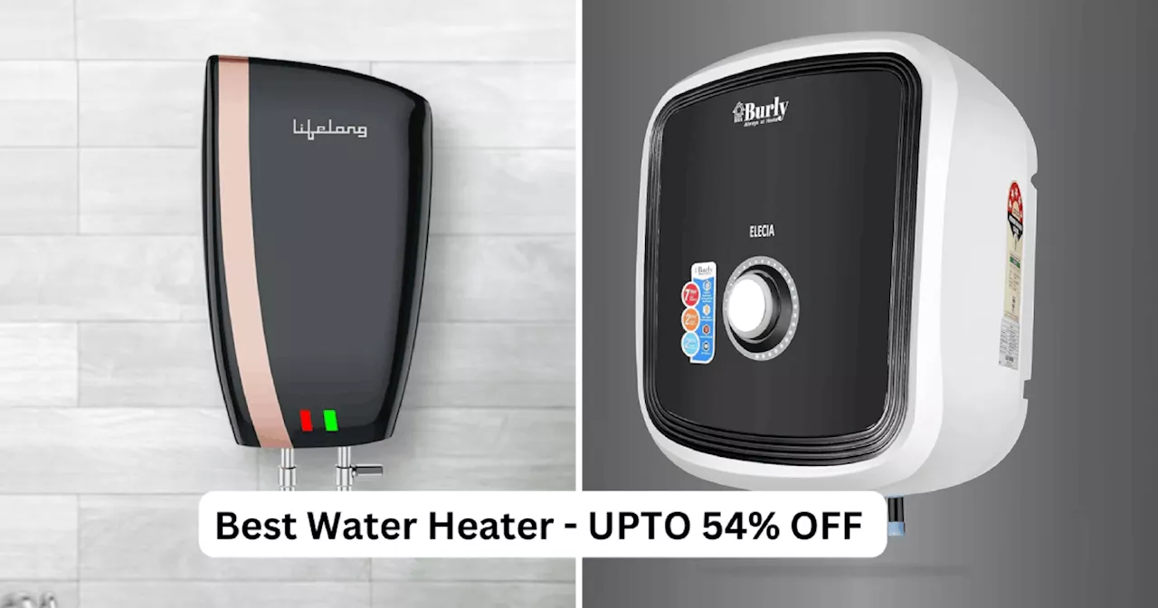 सर्दी आने से पहले ही 54% तक के डिस्काउंट पर बुक कर लें अपना Water Heater, फिर नहीं मिलेगा इतना सस्ता