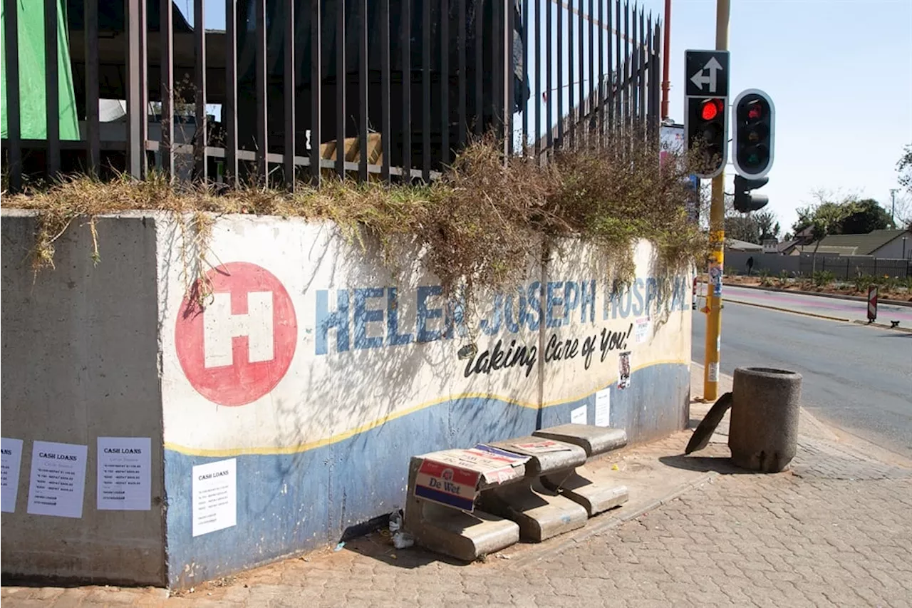  Helen Joseph Hospital's decline is a symptom of Gauteng's rampant corrupt health system