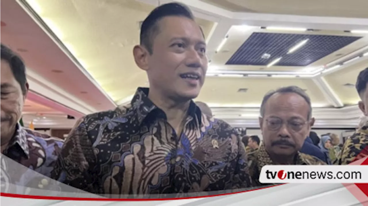 Menteri AHY Siap Lanjutkan Reforma Agraria, Anggaran 2025 Disiapkan hingga Rp6,4 Triliun