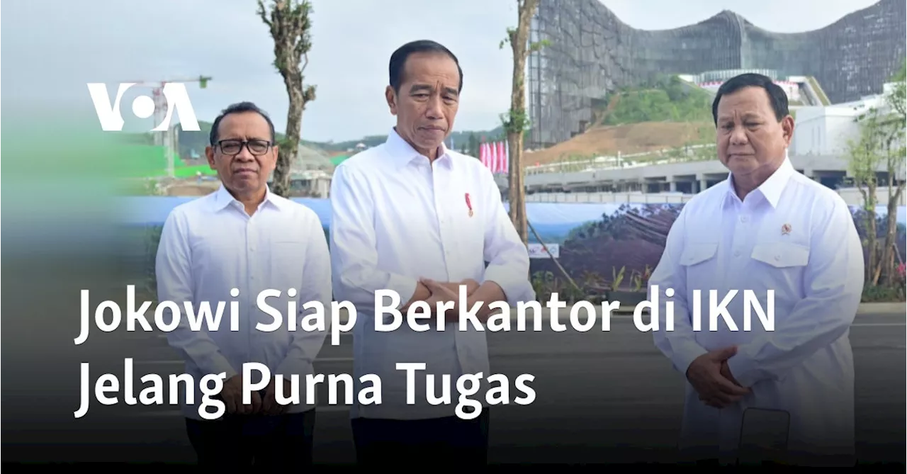 Jokowi Siap Berkantor di IKN Jelang Purna Tugas