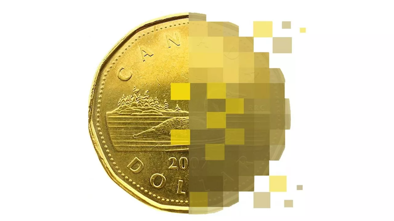 Is a central bank digital currency really so loonie?