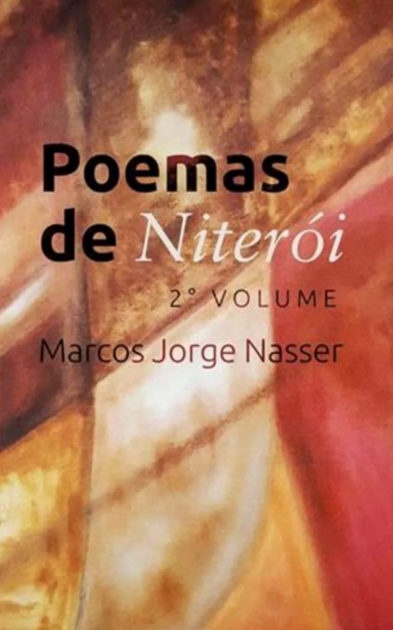 Marcos Nasser lança segundo volume dos seus Poemas de Niterói