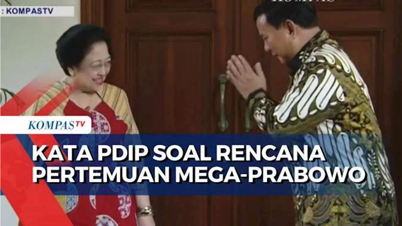 Rencana Pertemuan Megawati-Prabowo, PDIP: Bukan Soal Transaksional