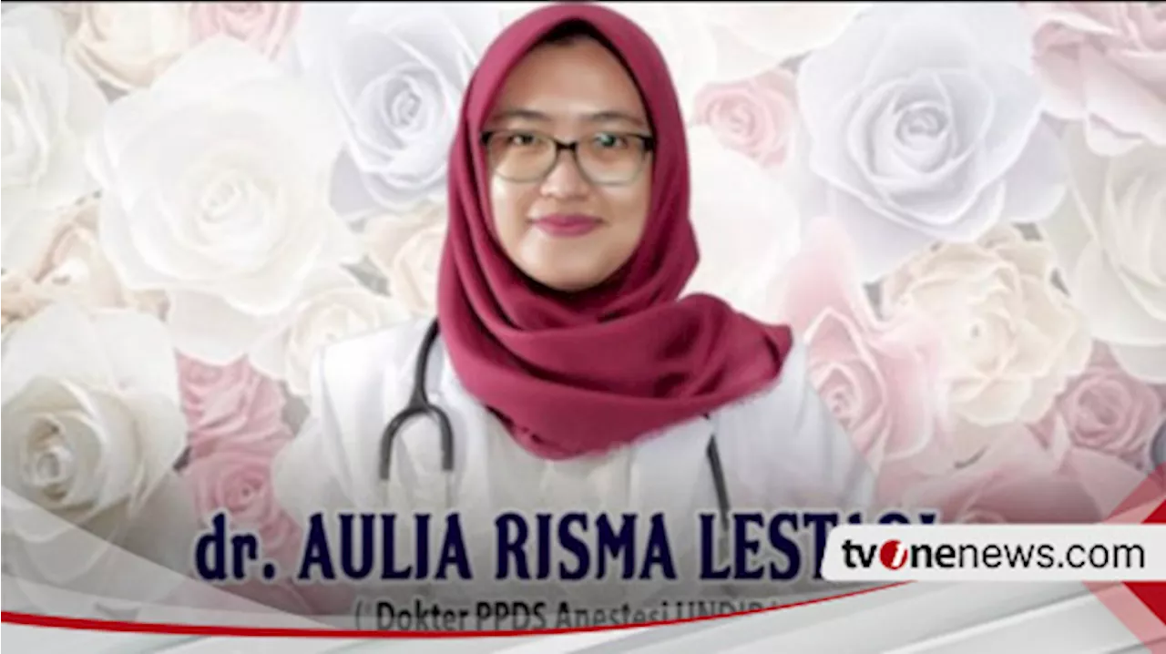 Babak Baru Dugaan Bunuh Diri Mahasiswi PPDS Undip Aulia Risma, Majelis Rektor PTN Angkat Bicara