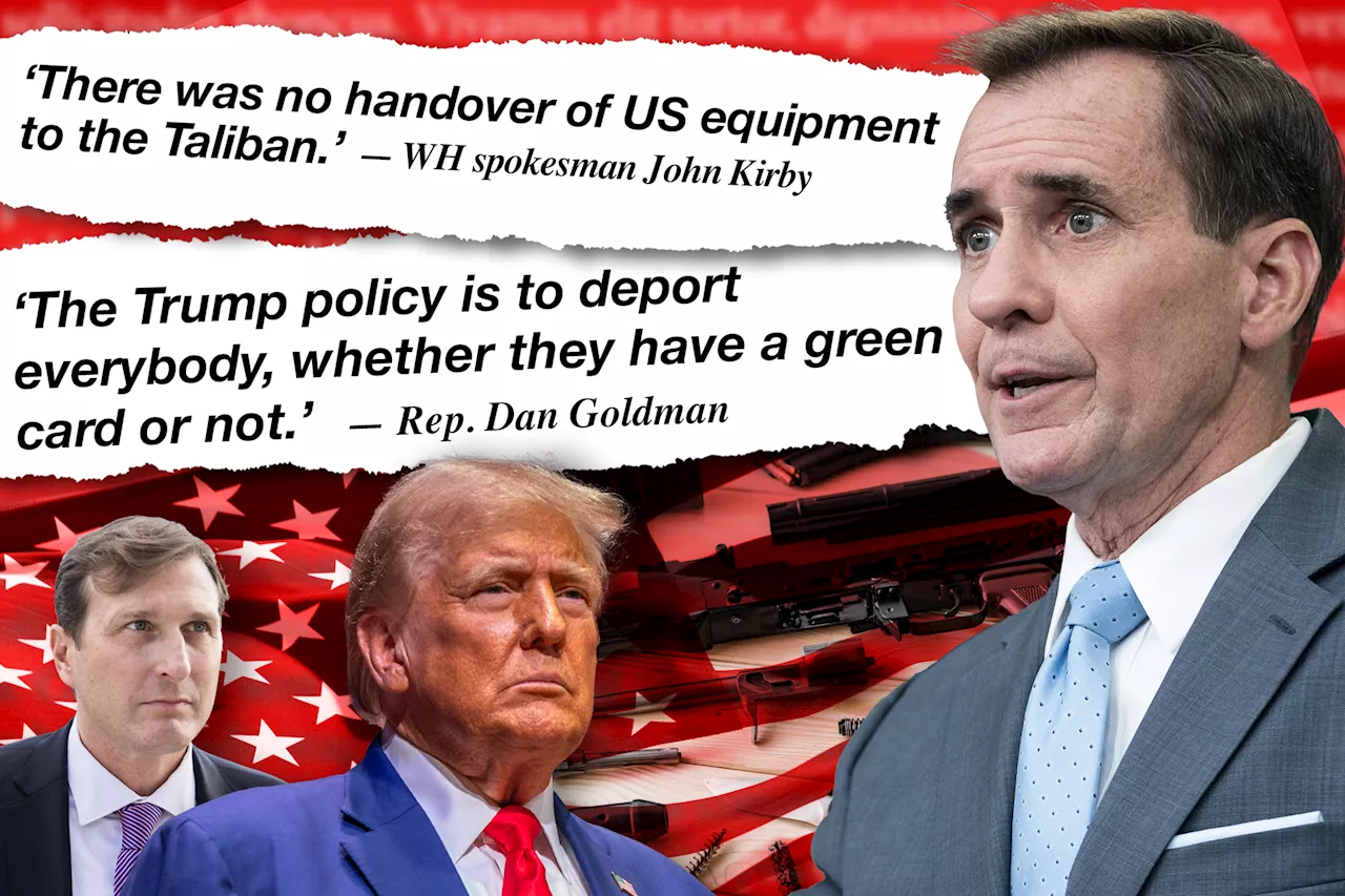 The week in whoppers: John Kirby gaslights on transfer of weapons to Taliban, Dan Goldman lies about Trump deportation plans and more