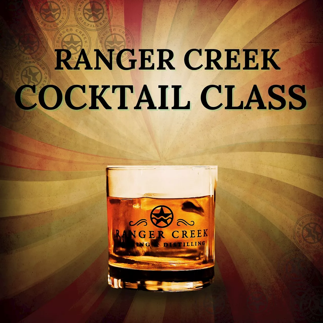 Cocktail Class at Ranger Creek