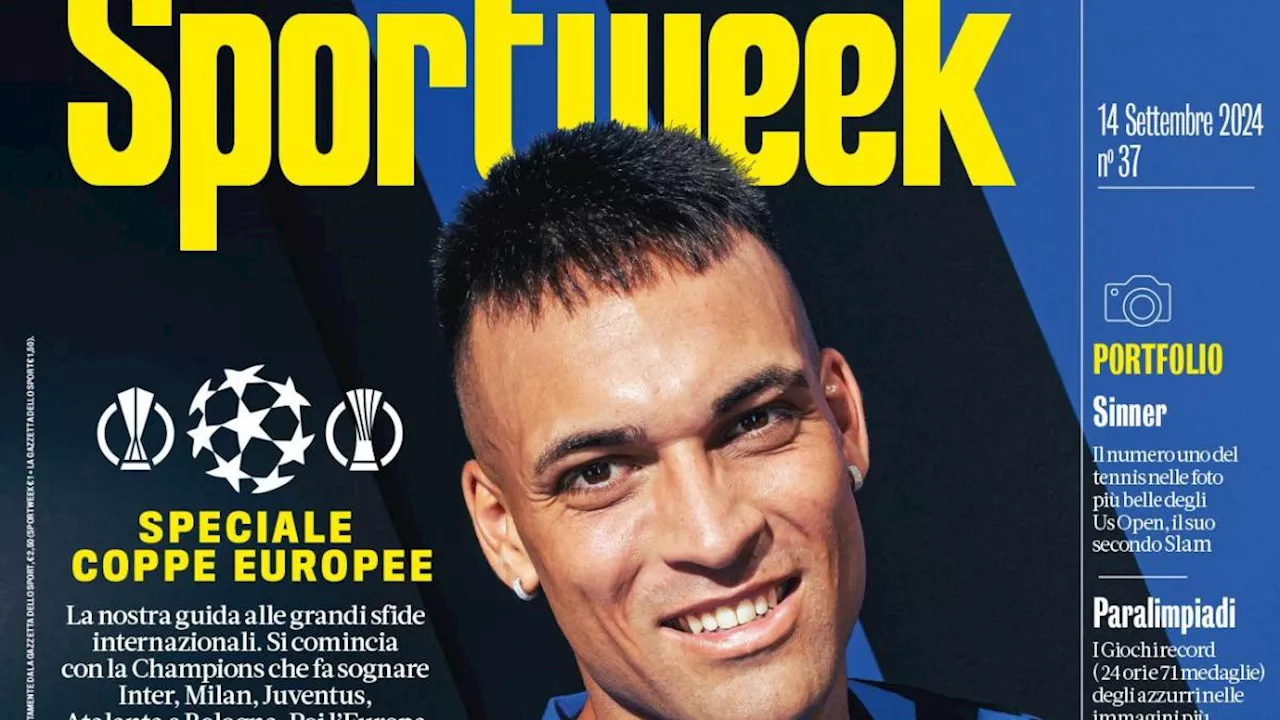 Su Sportweek lo Speciale coppe europee, i volti della nuova Champions e Super Sinner