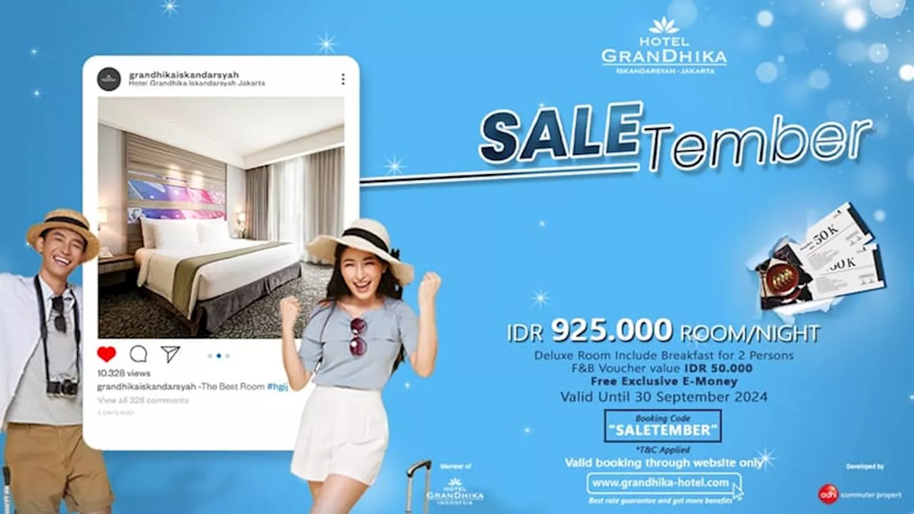 September Ceria Nikmati Promo Menarik di Hotel GranDhika Iskandarsyah Jakarta