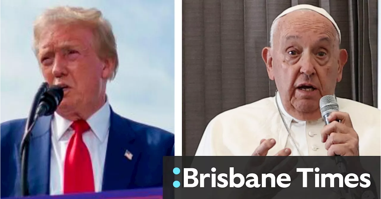 Trump doubles down on migrant deportation, Pope tells Catholics to vote for ‘lesser evil’