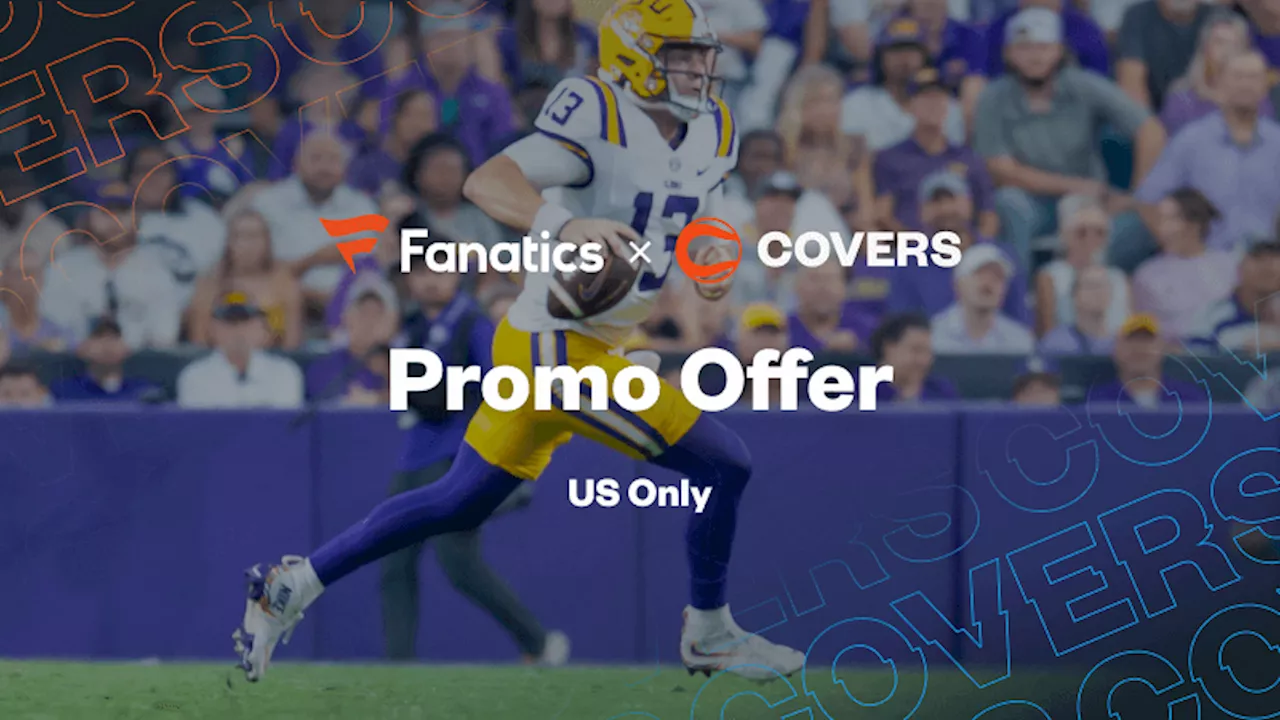 Fanatics Sportsbook Promo: Bet $100, Get $100 (10X) for College Football Week 3