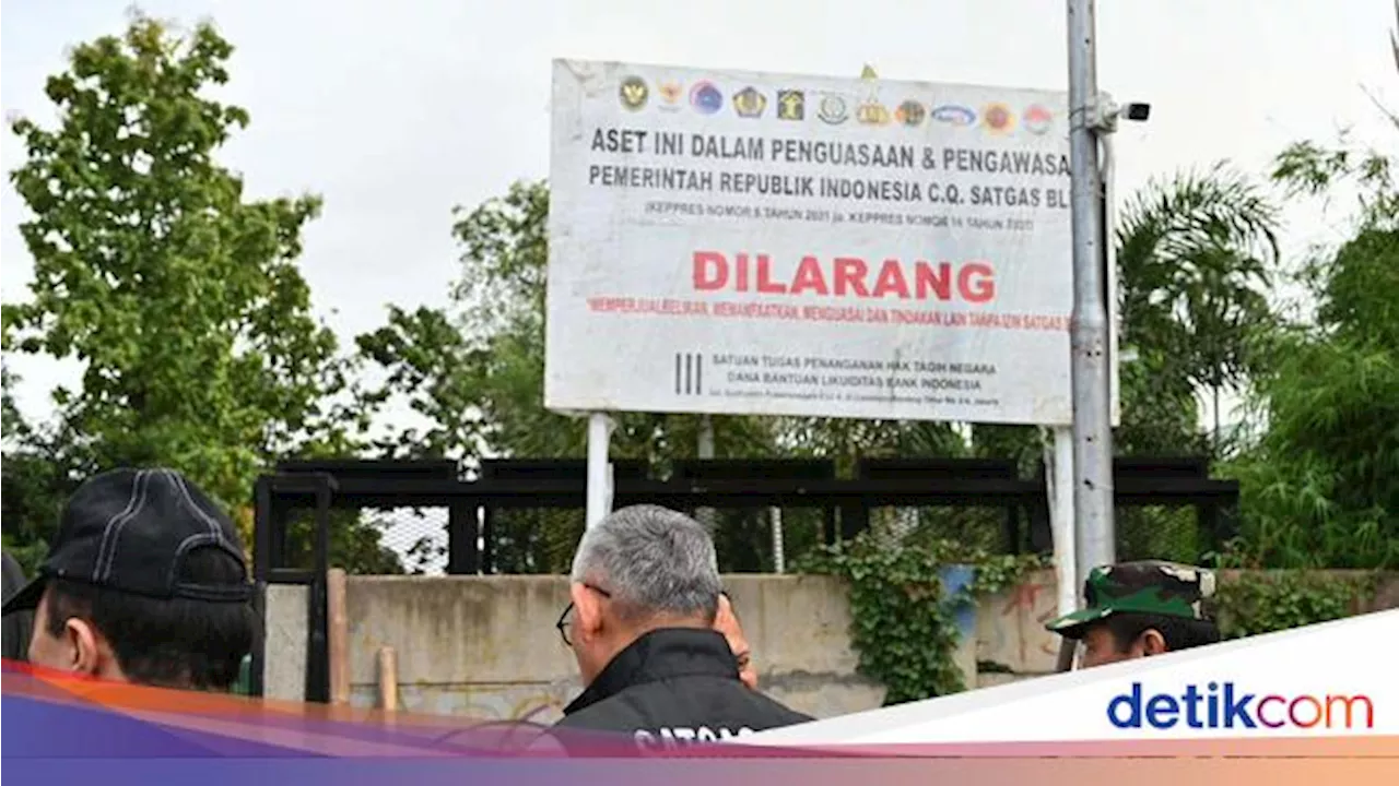 Satgas BLBI Sita Aset Obligor di Pesanggrahan-Kebayoran Lama, Total Rp 209 M