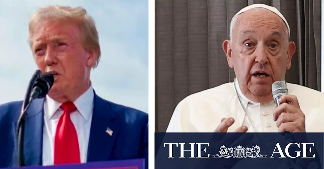 Trump doubles down on migrant deportation, Pope tells Catholics to vote for ‘lesser evil’