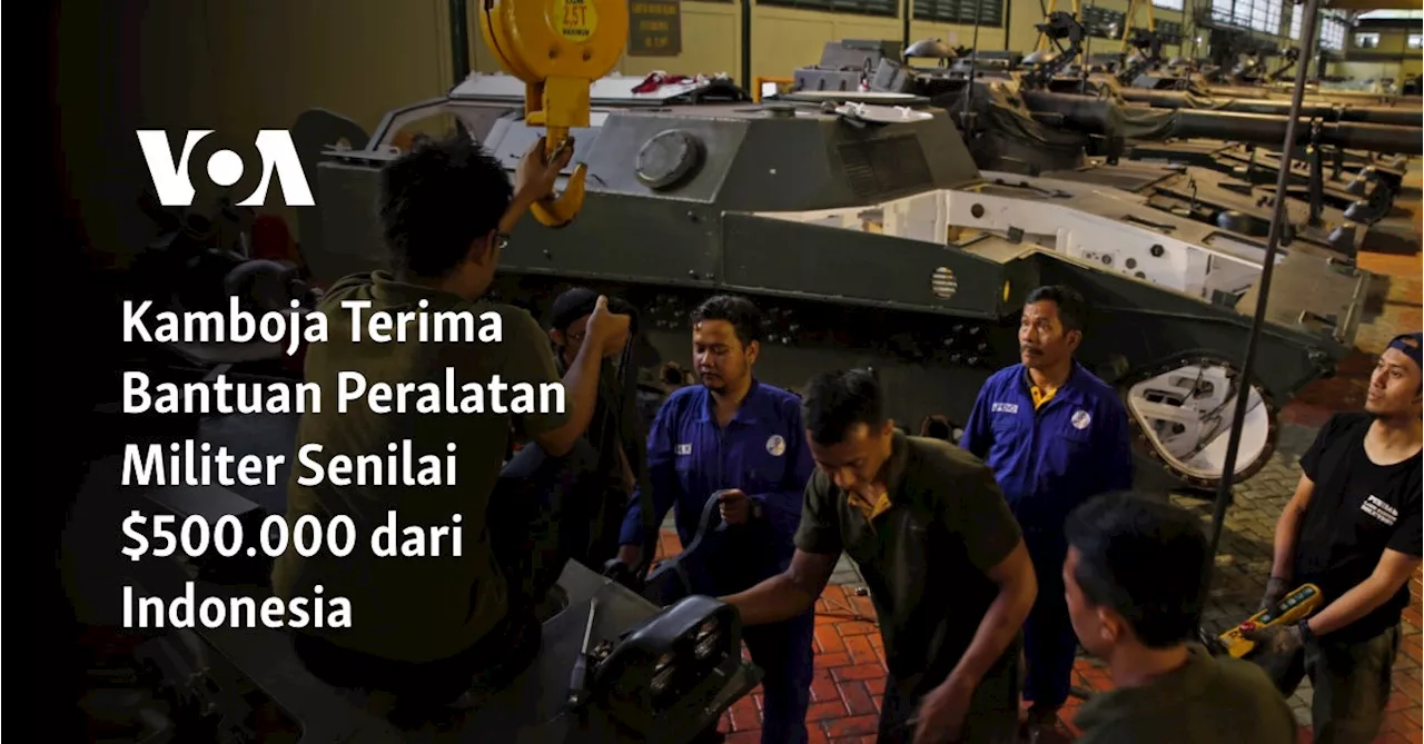 Kamboja Terima Bantuan Peralatan Militer Senilai $500.000 dari Indonesia