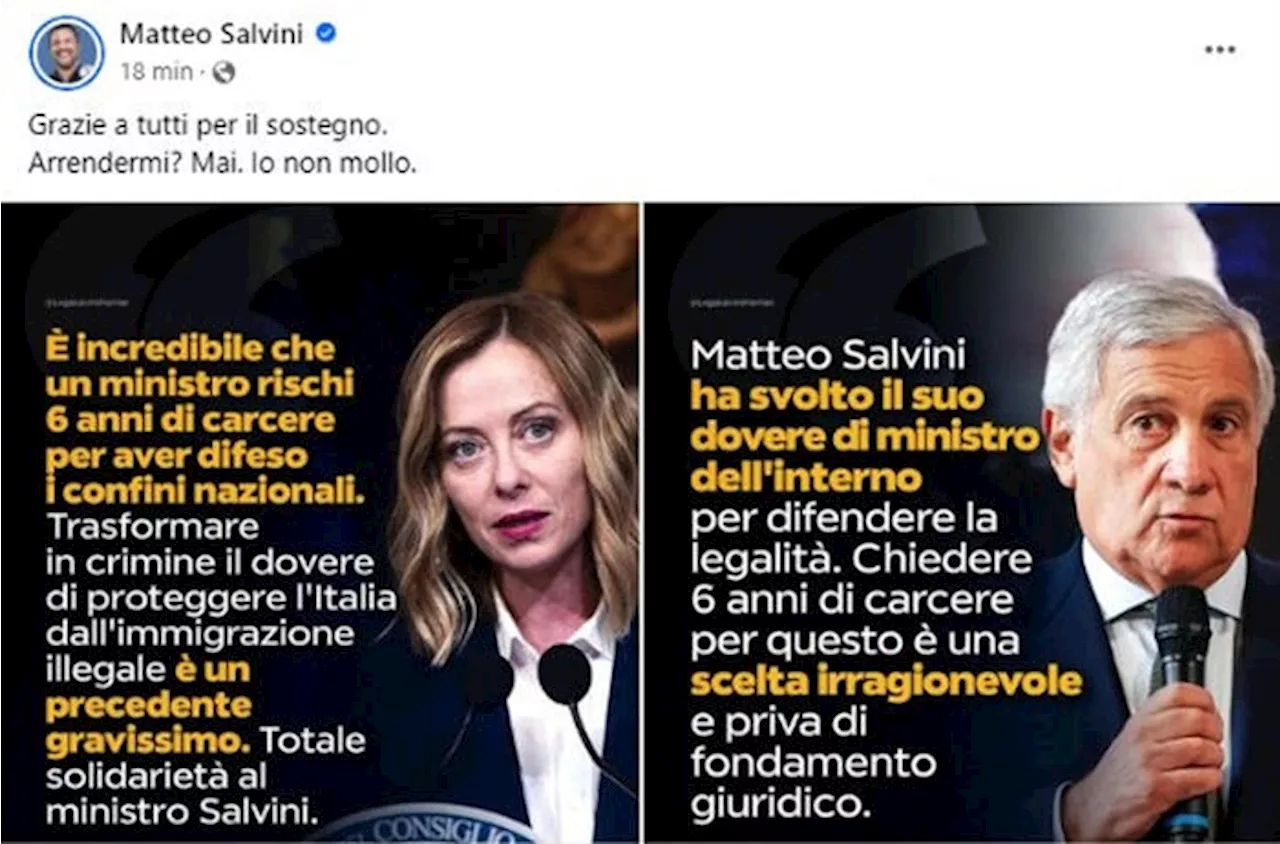 Salvini: 'Grazie a tutti per il sostegno, io non mollo mai'. Anche La Russa contro i pm