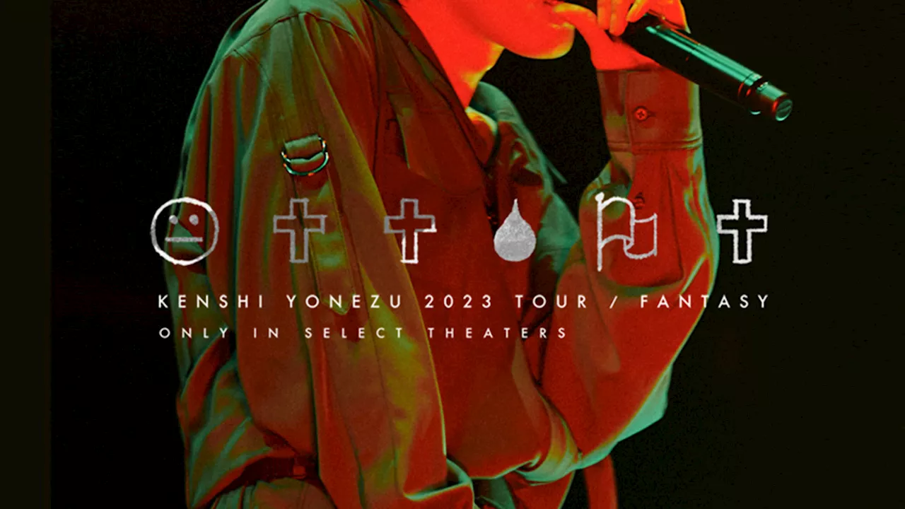 Kenshi Yonezu 2023 Tour/Fantasy Concert Film Comes to US Theatres