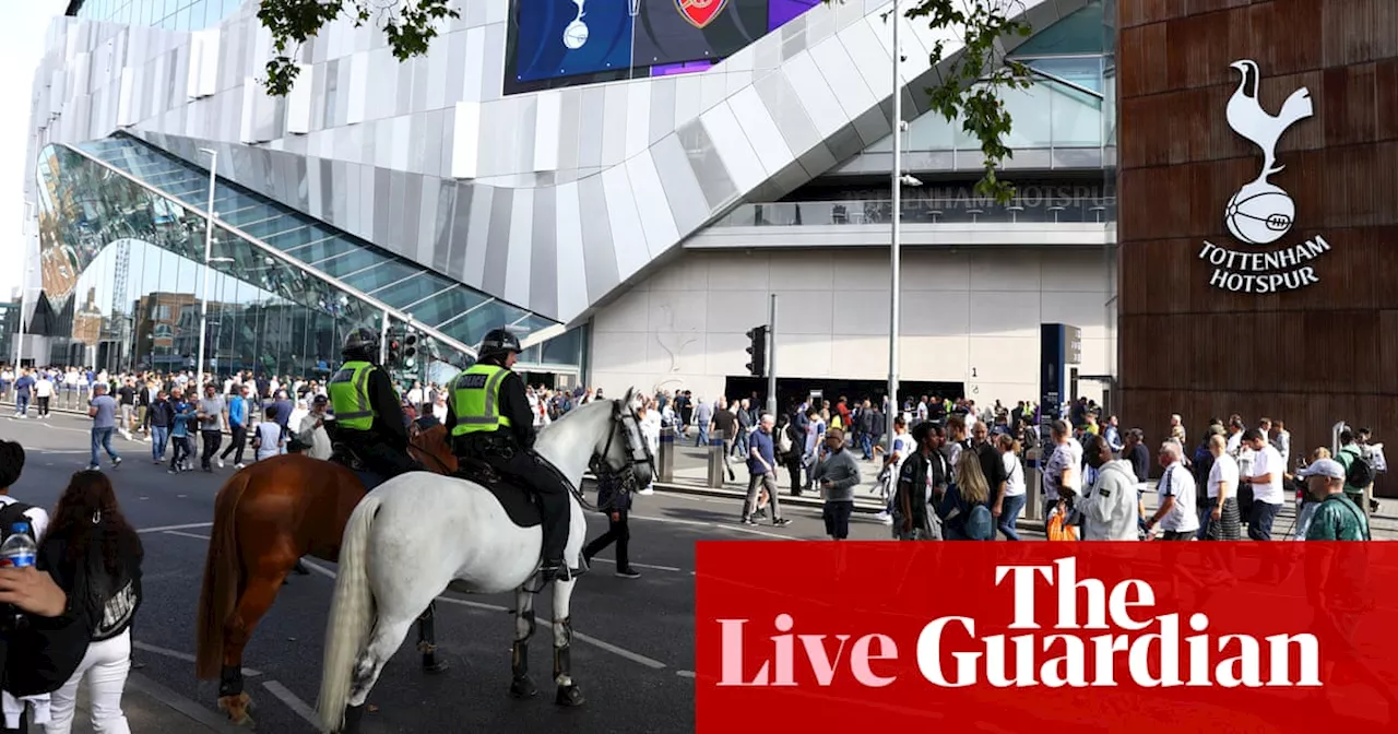 Tottenham v Arsenal: north London derby, Premier League