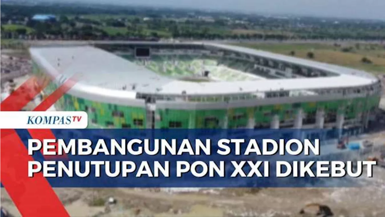 Jelang Penutupan PON XXI Aceh-Sumut, Pembangunan Stadion Utama Sport Center Dikebut