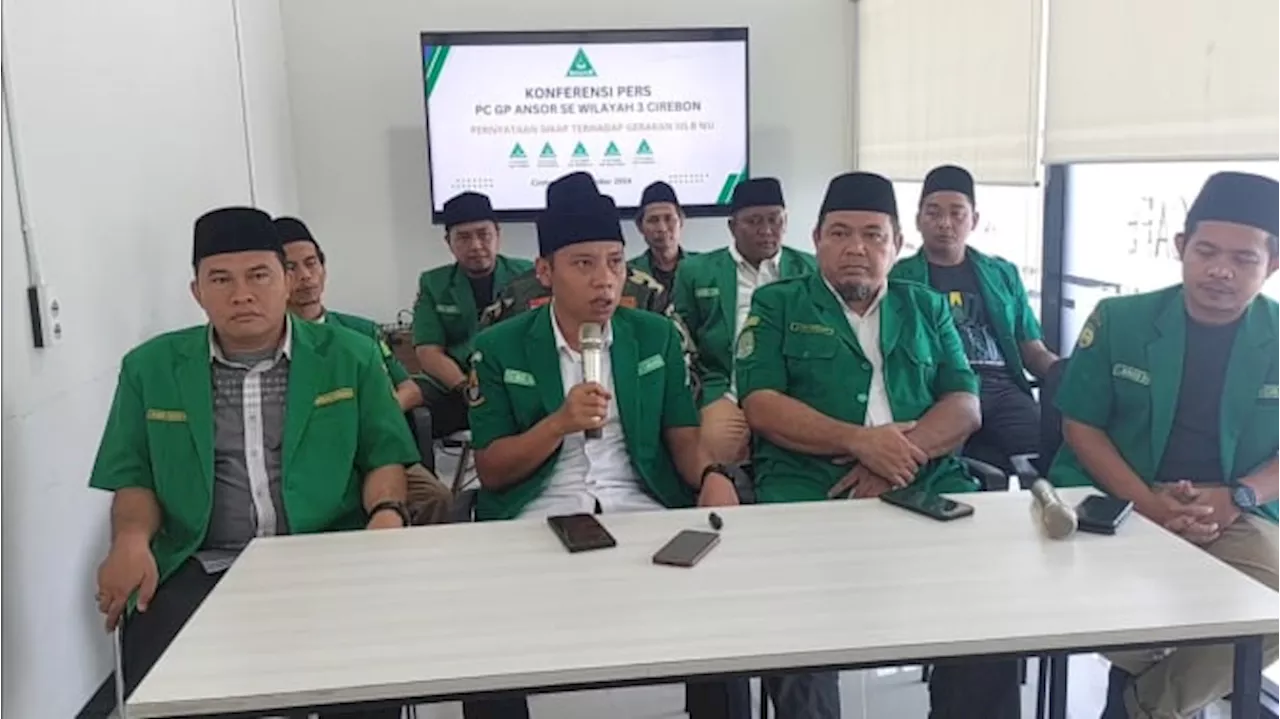 GP Ansor Cirebon Tolak Muktamar Luar Biasa NU: Siap Bubarkan Paksa