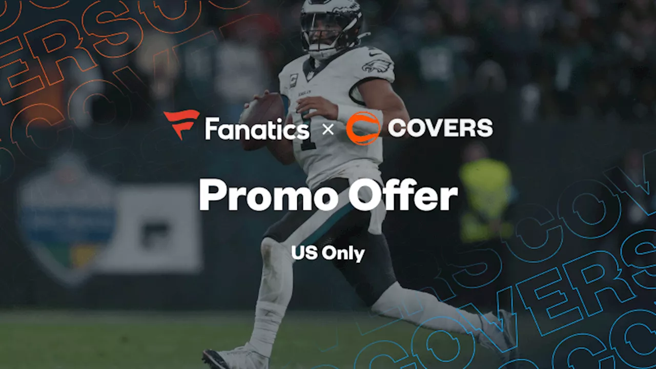 Fanatics Sportsbook Promo: Get Up To $1,000 Bonus Bets, Starting with Falcons vs Eagles