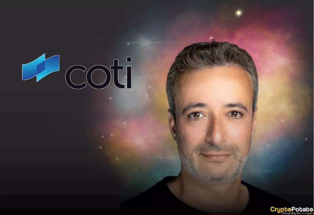 COTI V2 Underway, Garbled Circuits Integration and Privacy Breakthroughs: Interview with CEO Shahaf Bar-Geffen