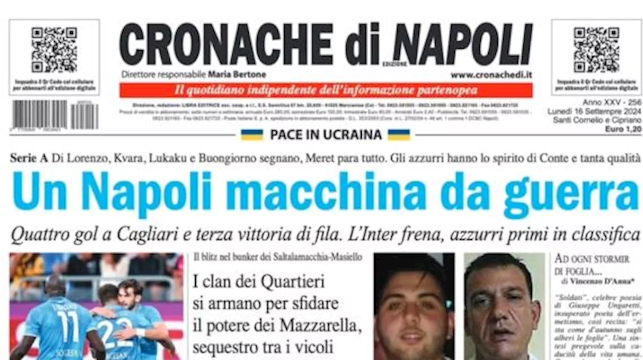 Cronache di Napoli: 'Un Napoli macchina da guerra: spirito di Conte e tanta qualità'